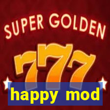 happy mod